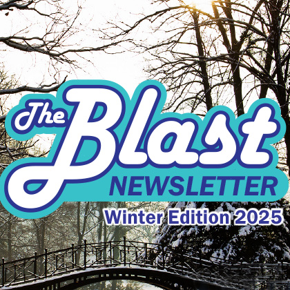 Select to open The Blast Newsletter: Winter 2025 (PDF)