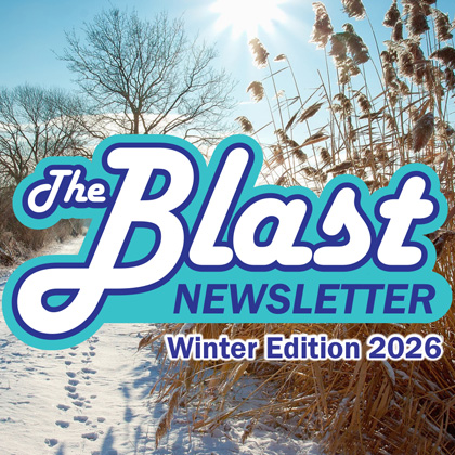 Select to open The Blast Newsletter: Winter 2026 (PDF)