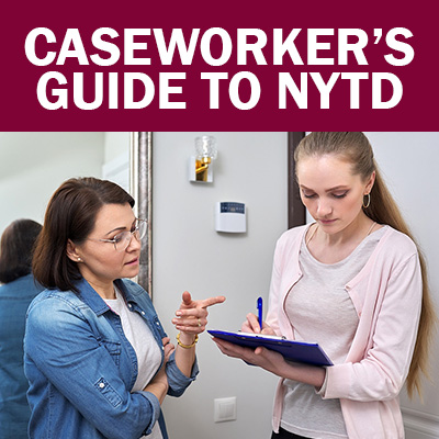 Select to open Caseworker's Guide to NYTD