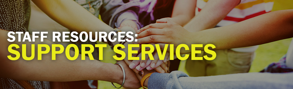 Staff Resources: Support Services