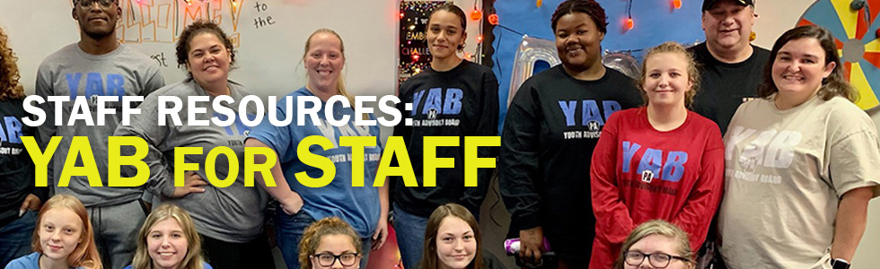 Staff Resources: YAB for Staff