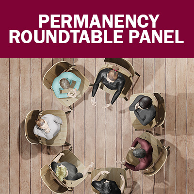 Permanency Roundtable Panel