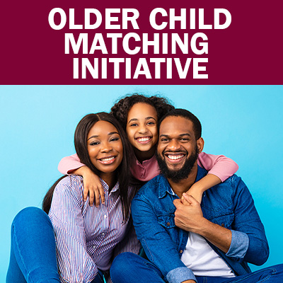 Older Child Matching Initiative