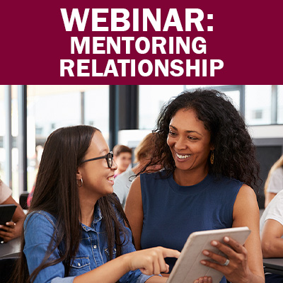 Webinar: Mentoring Relationship