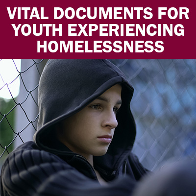 Select to open Vital Documents for Youth Experiencing Homelessness